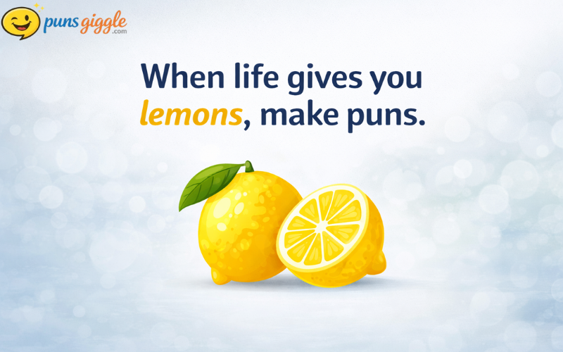 Lemons Puns