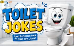 Toilet Jokes