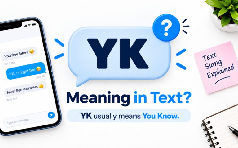What Does YK Mean in Text