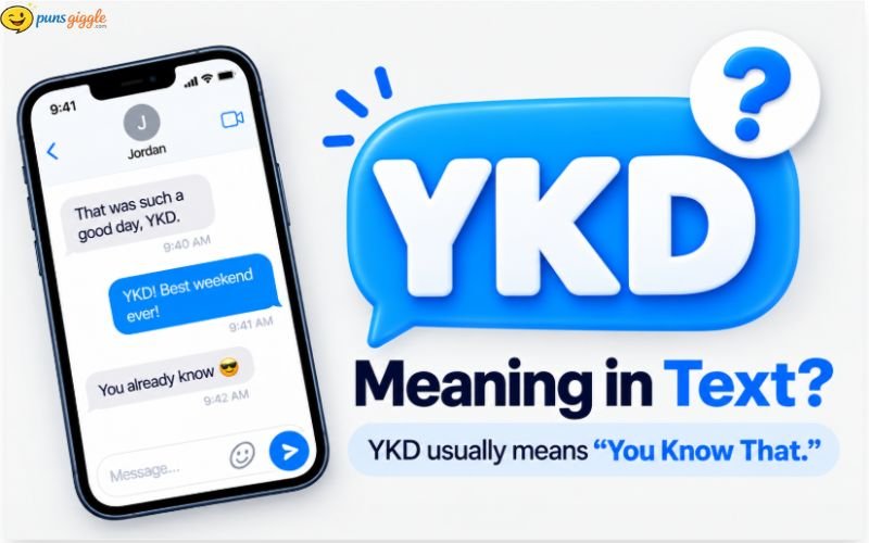 YKD Meaning in Text
